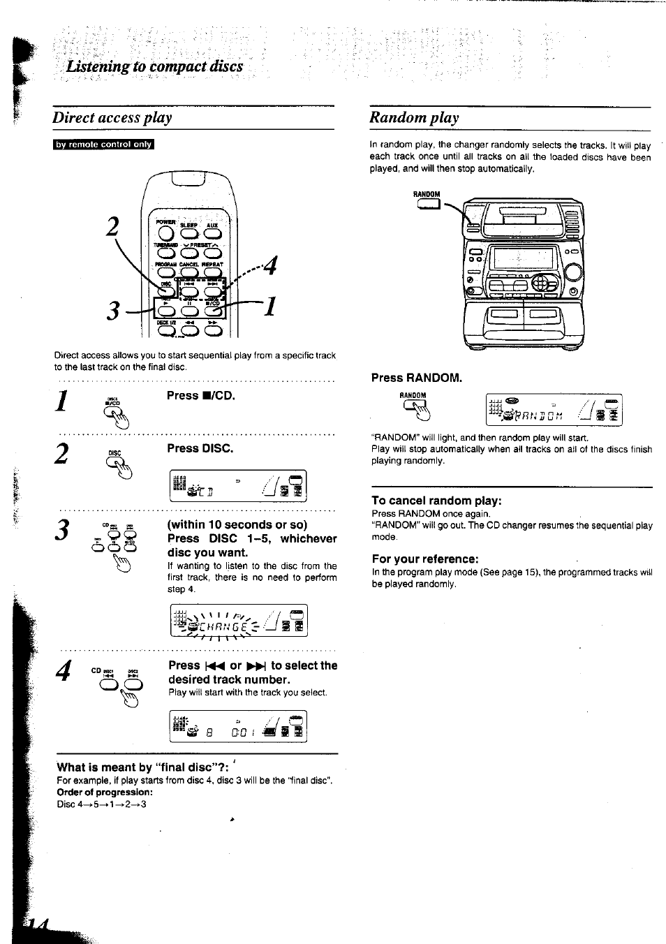 Press h/cd, Press disc, Press or ^ to select the desired track number | What is meant by “final disc, Press random, To cancel random play, For your reference, Listening^to tampact discs direct access play, Random play | Panasonic SC-CH75 User Manual | Page 14 / 40