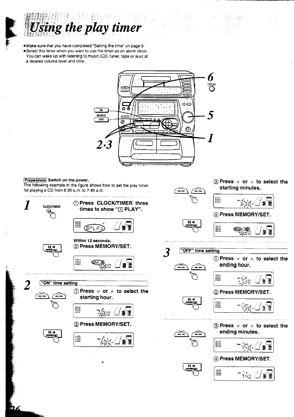 Timer, Press clock/timer three times to show “q play, Press v or a to select the starting hour | Press memory/set, Press v or a to select the, Press v or a to select the ending minutes, I^ü-d | Panasonic SC-CH75 User Manual | Page 26 / 40