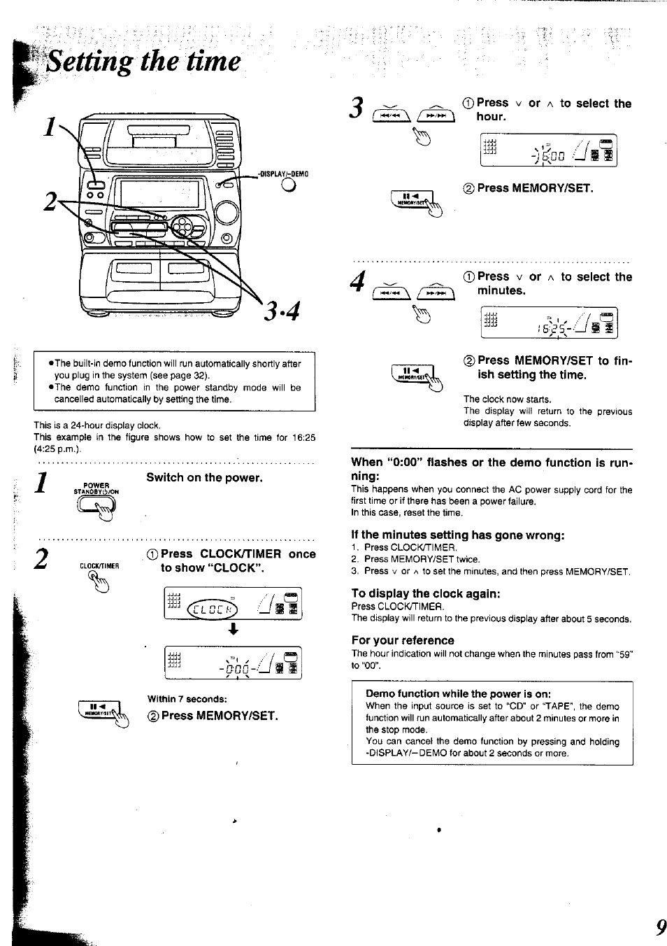 Switch on the power, Press clock/timer once to show “clock, Press memory/set | Press v or a to select the, F ^ hour, Press v or a to select the minutes, Press memory/set to finish setting the time, If the minutes setting has gone wrong, To display the clock again, For your reference | Panasonic SC-CH75 User Manual | Page 9 / 40