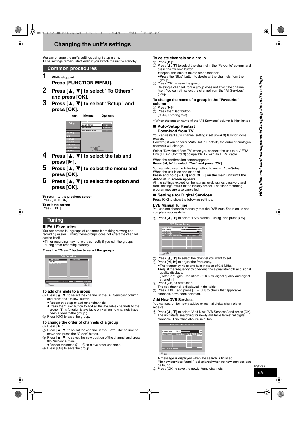 Changing the unit’s settings, Press [function menu, Press [ 3 , 4 ] to select “setup” and press [ok | Press [ 3 , 4 ] to select the tab and press [ 1, Press [ 3 , 4 ] to select the menu and press [ok, Press [ 3 , 4 ] to select the option and press [ok, Common procedures tuning | Panasonic DMR-EX78 User Manual | Page 59 / 88