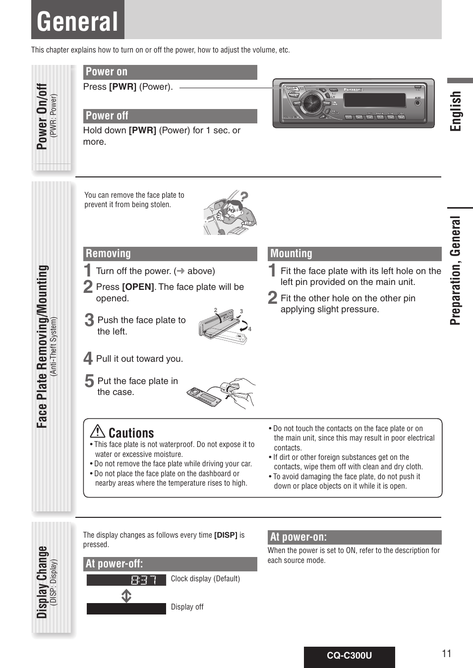 General, English, Preparation, general | Cautions, Power on/off, Face plate removing/mounting, Display change | Panasonic CQ-C300U User Manual | Page 11 / 88