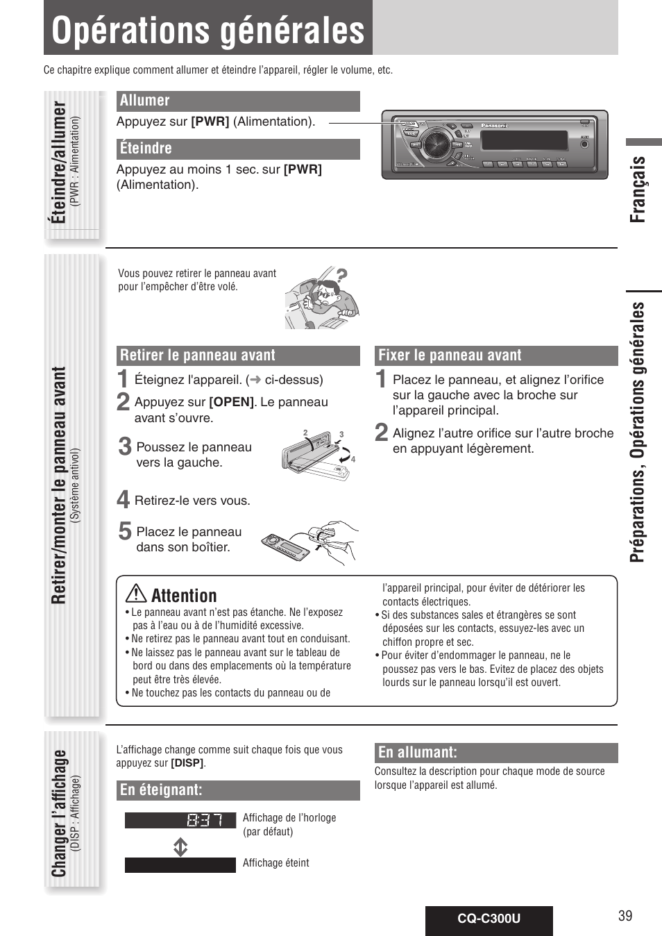 Opérations générales, Français, Préparations, opérations générales | Attention, Éteindre/allumer, Retirer/monter le panneau avant, Changer l’affichage | Panasonic CQ-C300U User Manual | Page 39 / 88