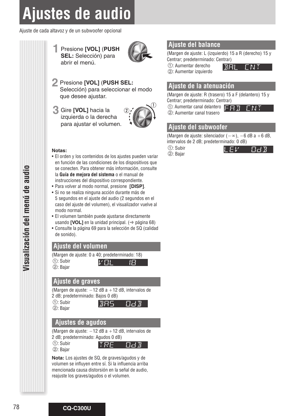 Ajustes de audio, Visualización del menú de audio, Ajuste del volumen | Ajuste de graves, Ajustes de agudos, Ajuste del balance, Ajuste de la atenuación, Ajuste del subwoofer | Panasonic CQ-C300U User Manual | Page 78 / 88