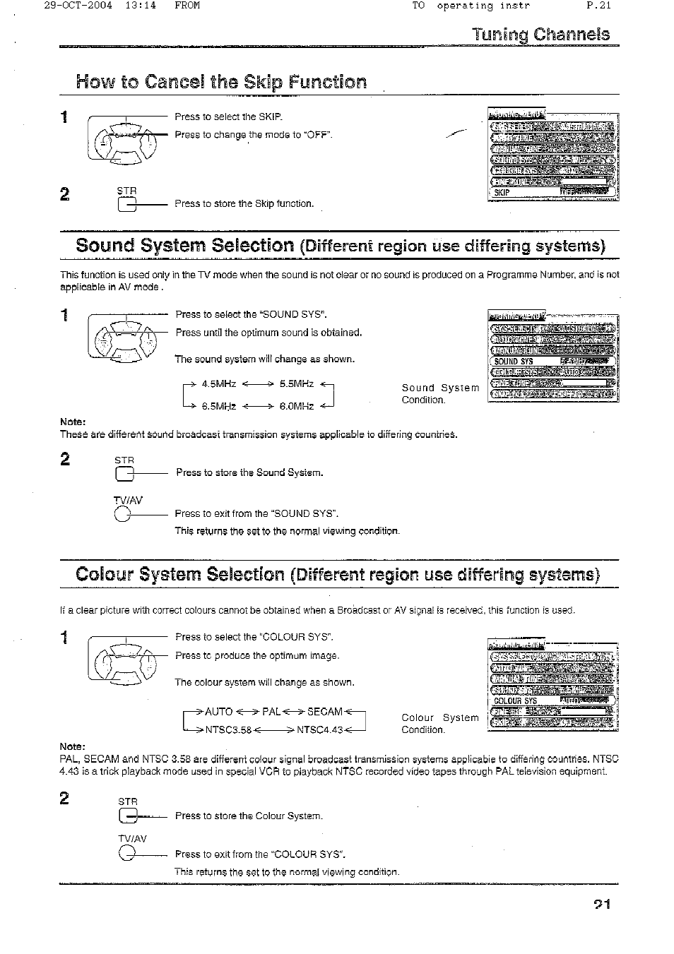 Sound system selection, Tuning charioeis, How to caiieel the skip foriction 1 | Different region use differing systems), Colour, Selection (different, Differing systems) | Panasonic TX-56P800H User Manual | Page 21 / 36