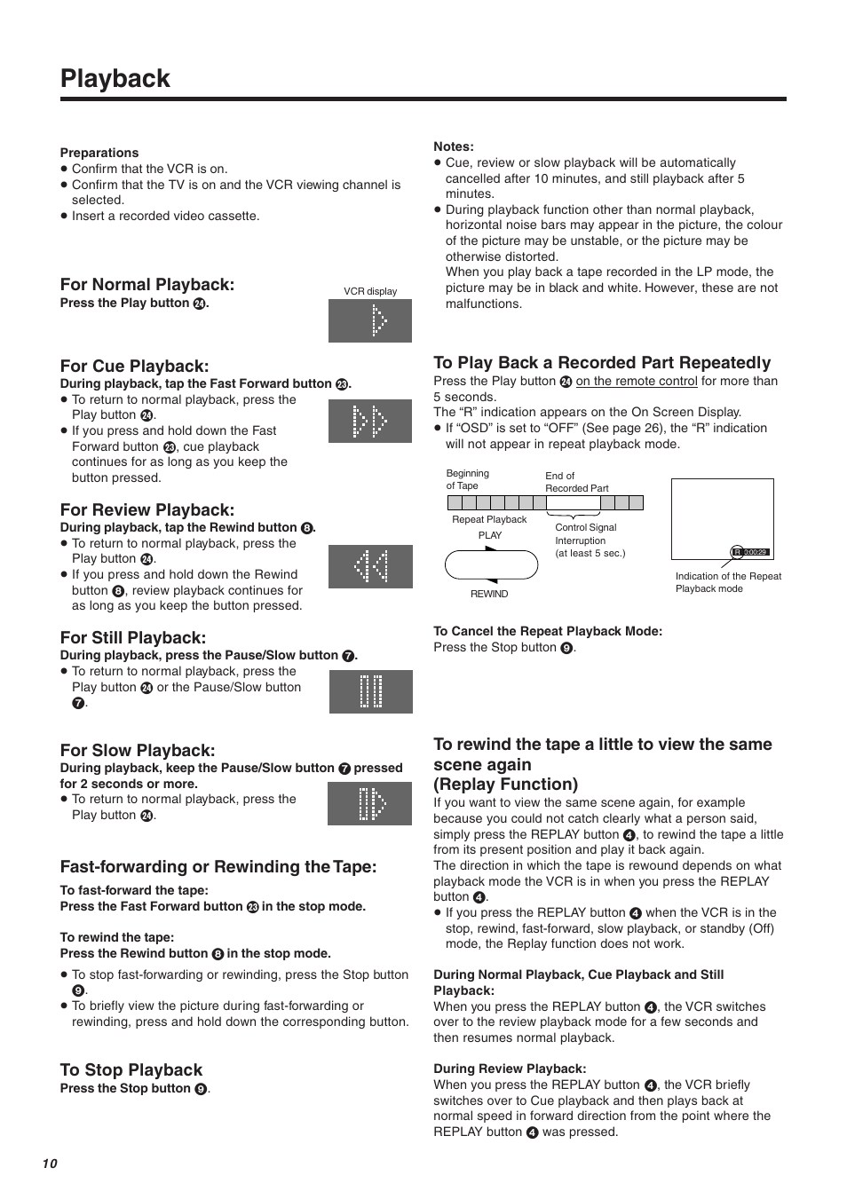 Playback, For normal playback, For cue playback | For review playback, For still playback, For slow playback, Fast-forwarding or rewinding the tape | Panasonic NV-FJ610 User Manual | Page 10 / 34