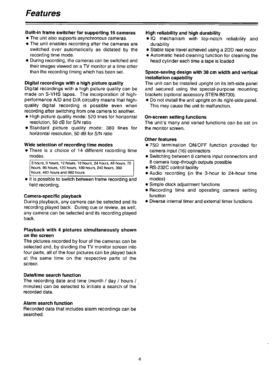Built-in frame switcher for supporting 16 cameras, Digital recordings with a high picture quality, Wide selection of recording time modes | Camera-specific playback, High reliability and high durability, On-screen setting functions, Other features, Dateaime search function, Alarm search function, Features | Panasonic AG-DTL1P User Manual | Page 4 / 106