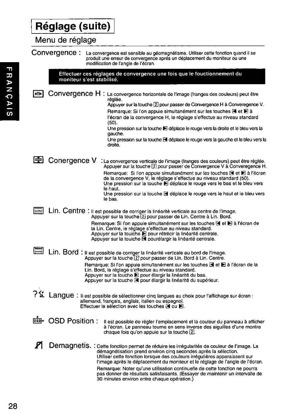 Réglage (suite), Menu, Réglage convergence | W convergence h, Ш conergence v, H lin. centre, Lin. bord, Langue, Osd position, Demagnetis | Panasonic PANASYNC SL90I TX-D9S55 User Manual | Page 29 / 51