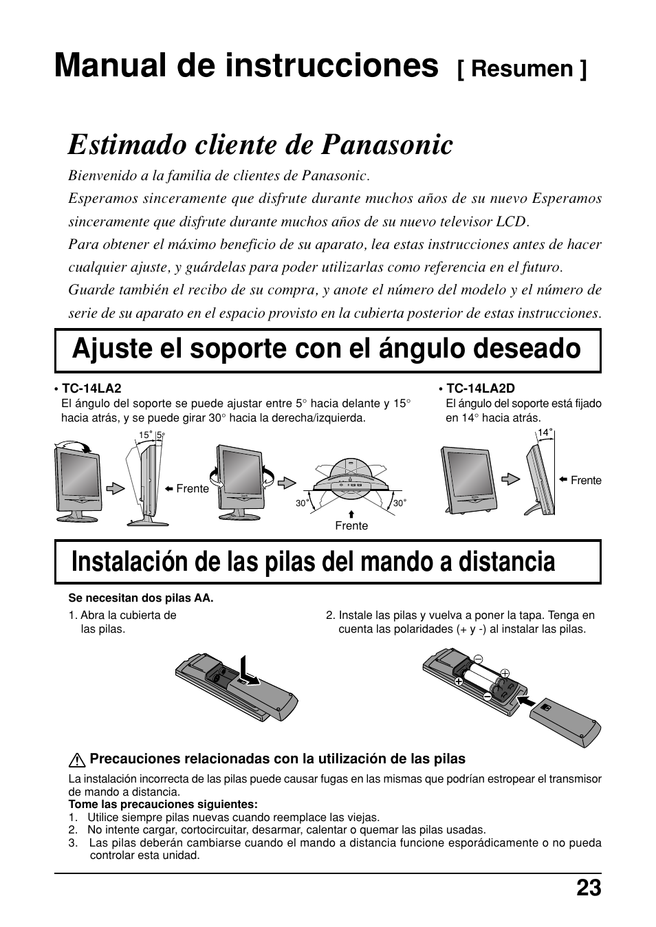 Manual de instrucciones, Estimado cliente de panasonic, Ajuste el soporte con el ángulo deseado | Instalación de las pilas del mando a distancia, Resumen | Panasonic TC-14LA2 User Manual | Page 23 / 32