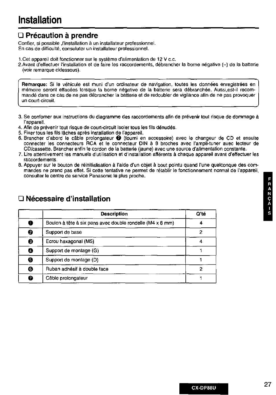 Précaution à prendre, Nécessaire dinstallation, Installation | Panasonic Cx-dp88u User Manual | Page 27 / 48