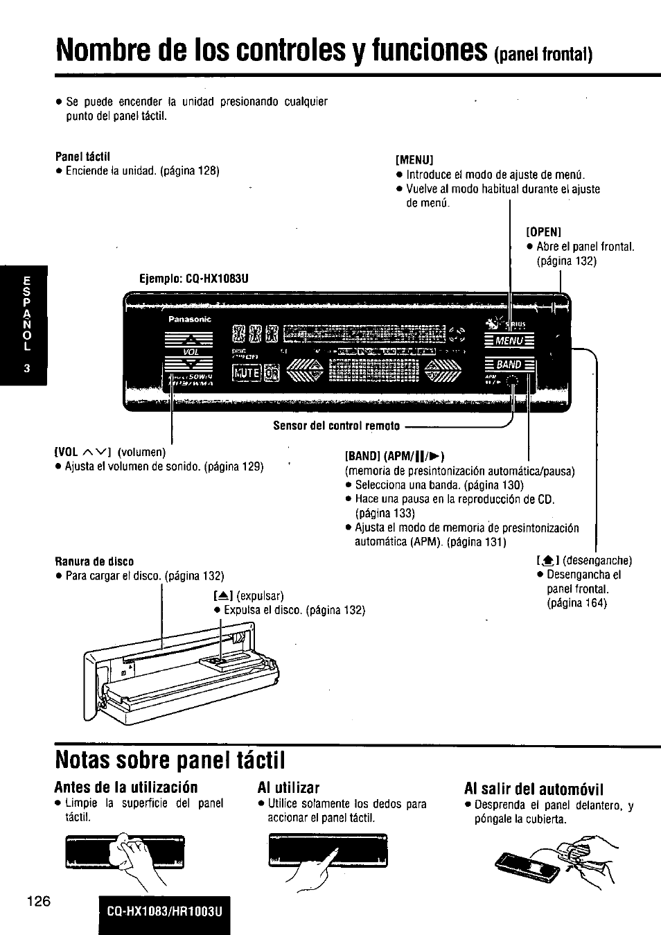Nombre de los controles y funciones, Notas sobre panel táctil, Panel frontal) | Panasonic Removable Full Front MP3 WMA /Receiver with CD Changer Control CQ-HR1003U User Manual | Page 126 / 172