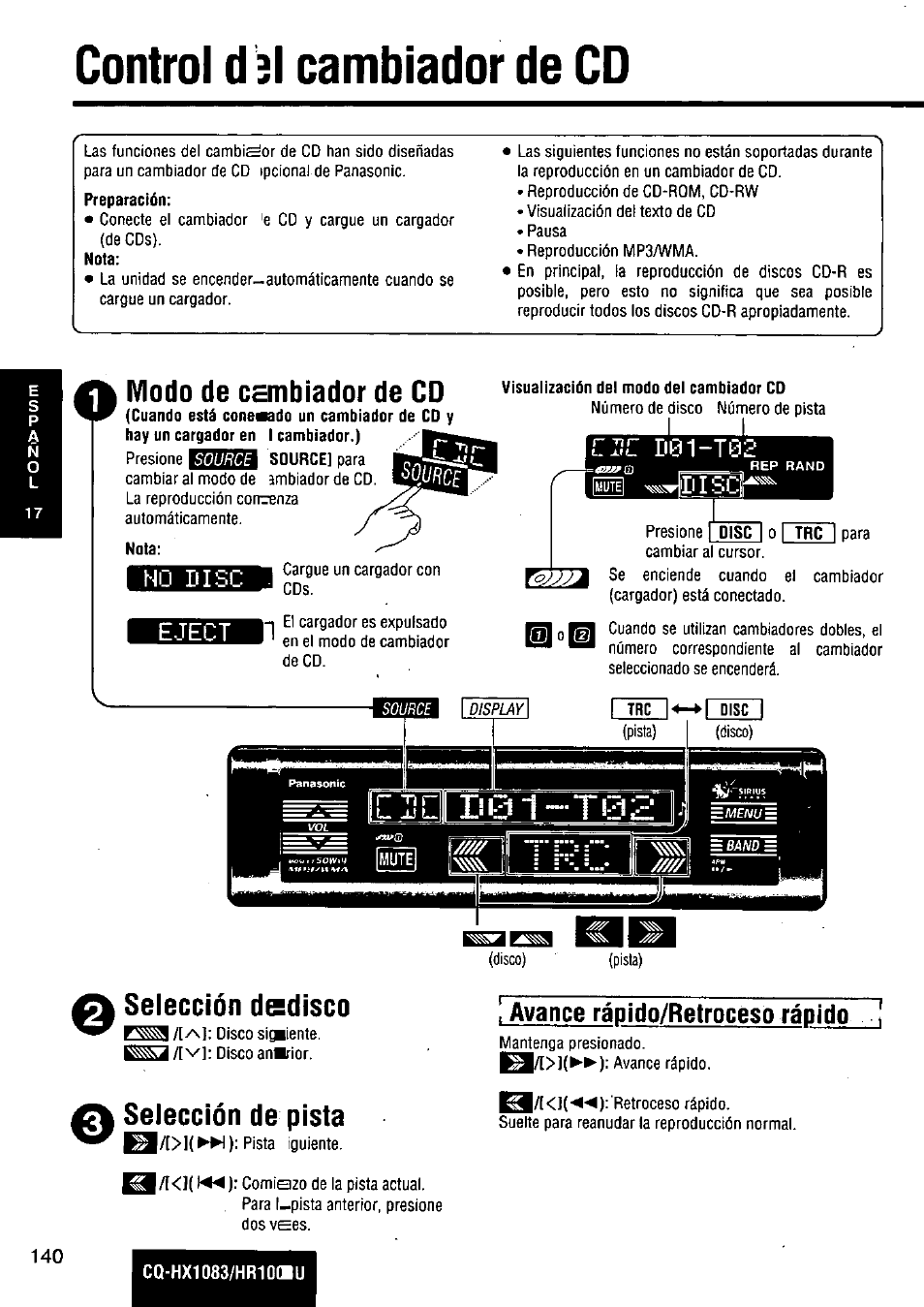 Control d ì\ cambiador de cd, Modo de canbiador de cd, Nota | Visualización del modo del cambiador cd, T avance rápido/retroceso rápido, Control d, Cambiador de cd, Selección dedisco, Selección de pista, Eject | Panasonic Removable Full Front MP3 WMA /Receiver with CD Changer Control CQ-HR1003U User Manual | Page 140 / 172