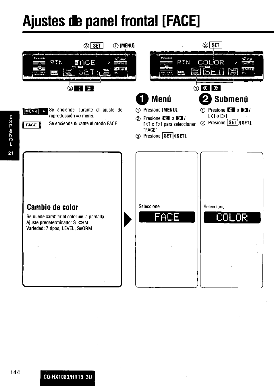 Ajustes de panel frontal [face, Menú o submenu, Cambio de color | Color, Menú, Submenu | Panasonic Removable Full Front MP3 WMA /Receiver with CD Changer Control CQ-HR1003U User Manual | Page 144 / 172
