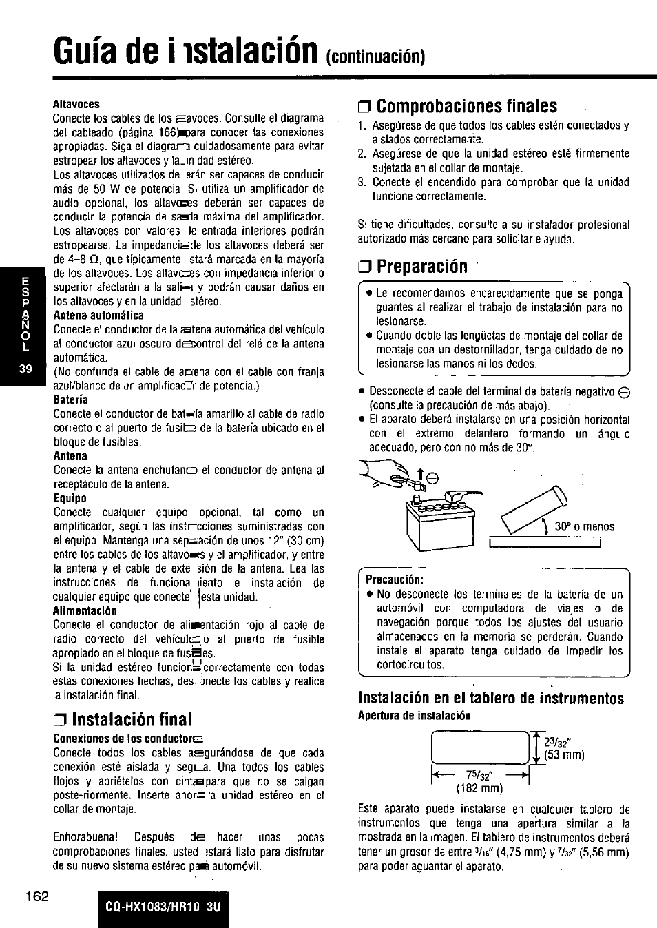 Guía de i istalación, Altavoces, Instalación final | Comprobaciones finales, Preparación, Continuación), Instalación en el tablero de instrumentos | Panasonic Removable Full Front MP3 WMA /Receiver with CD Changer Control CQ-HR1003U User Manual | Page 162 / 172