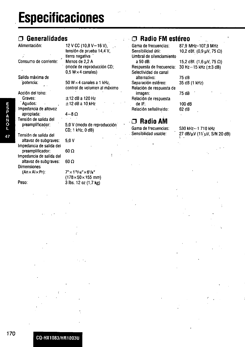 Especificaciones, G especificaciones, Generalidades □ radio fm estéreo | Radio am | Panasonic Removable Full Front MP3 WMA /Receiver with CD Changer Control CQ-HR1003U User Manual | Page 170 / 172