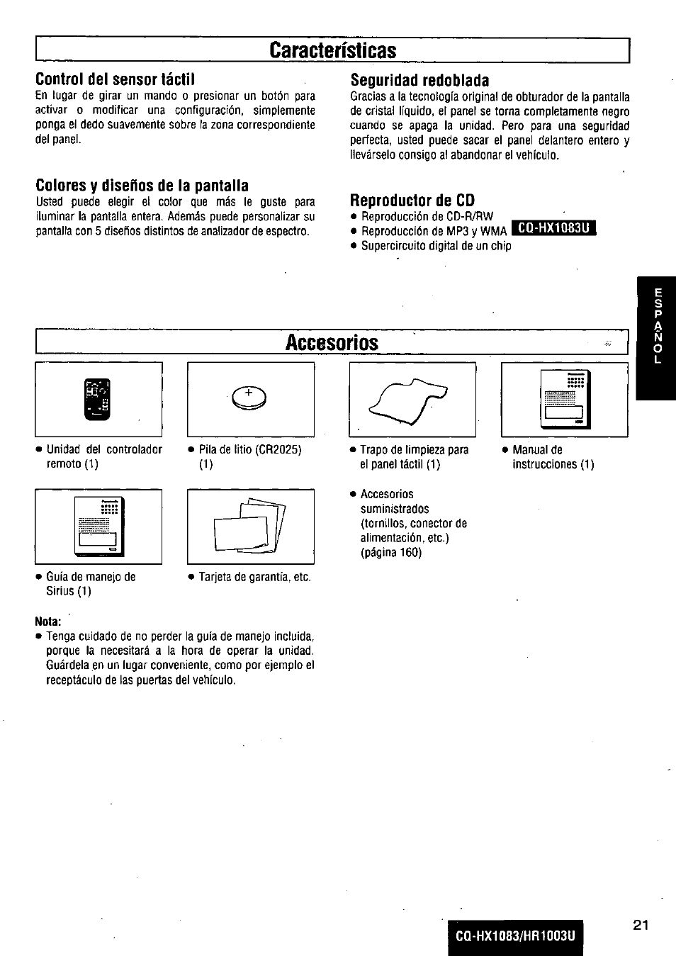 Características, Nota, Control del sensor táctil | Seguridad redoblada, Colores y diseños de la pantalla, Reproductor de cd | Panasonic Removable Full Front MP3 WMA /Receiver with CD Changer Control CQ-HR1003U User Manual | Page 21 / 172