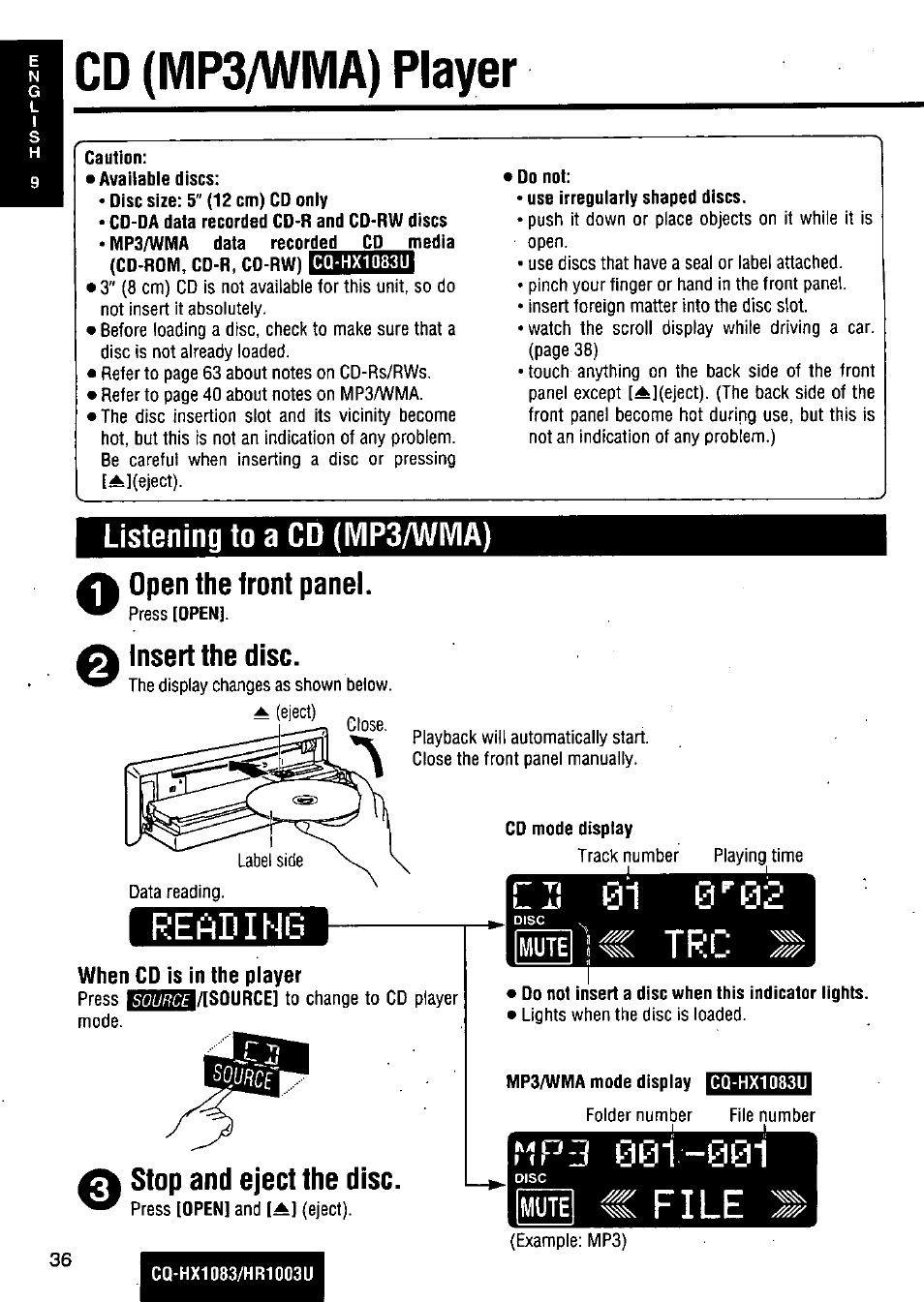 Listening to a cd (ivip3/wivia), Stop and eject the disc, Cd (mp3/wma) player | M c« file, Open the front panel, Insert the disc | Panasonic Removable Full Front MP3 WMA /Receiver with CD Changer Control CQ-HR1003U User Manual | Page 36 / 172