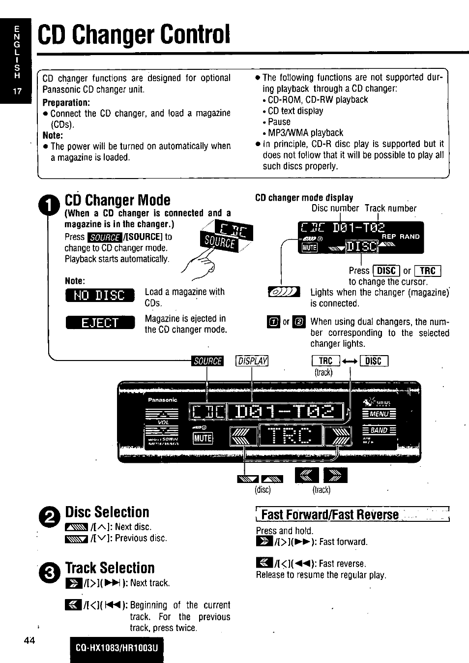 Cd changer mode, Disc selection, Track selection | I fast forward/fast reverse, Cd changer control, No disc eject | Panasonic Removable Full Front MP3 WMA /Receiver with CD Changer Control CQ-HR1003U User Manual | Page 44 / 172