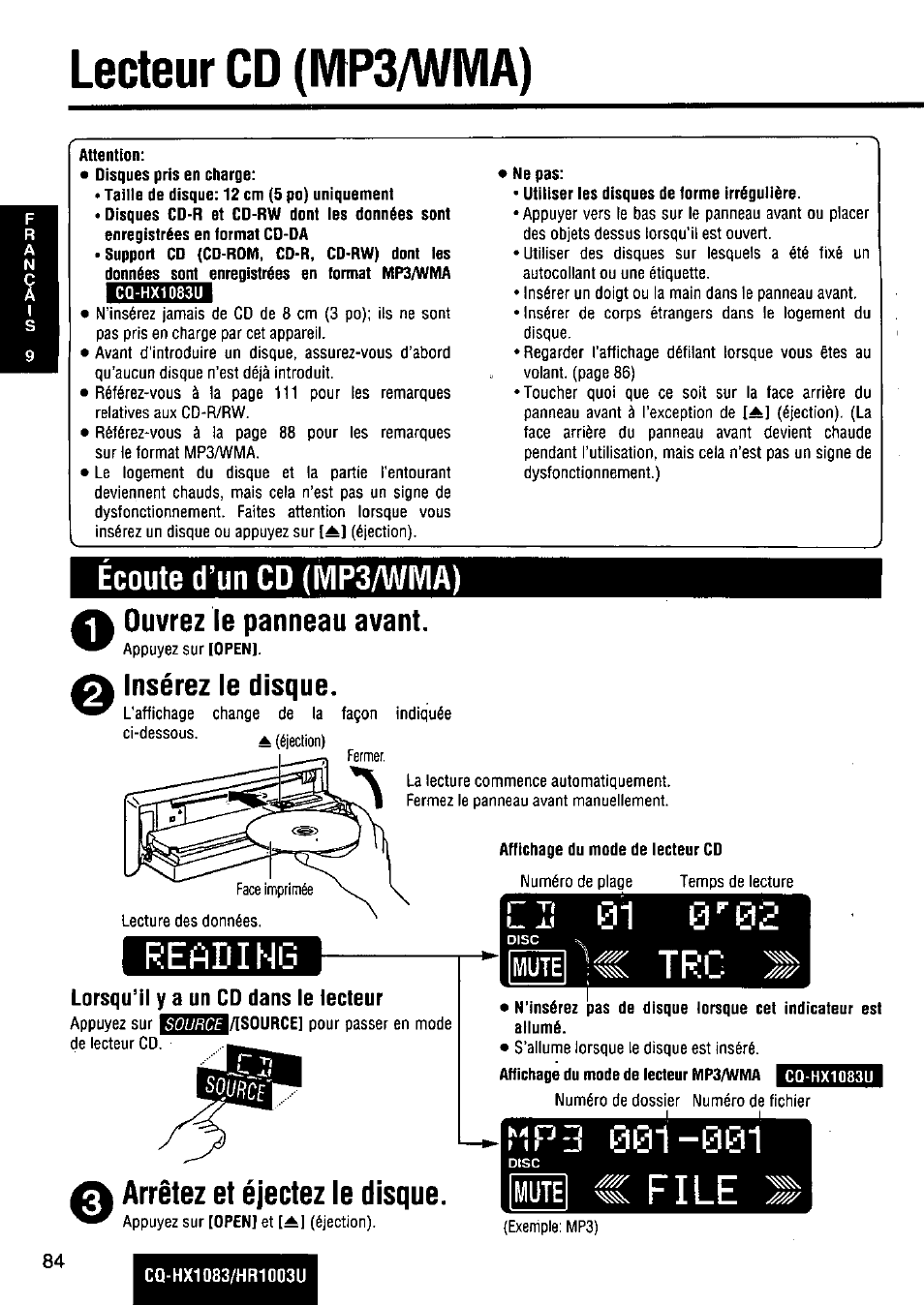 Lecteur cd (mp3/wma), Ne pas, Ecoute d’un cd (mp3/wivia) | Ouvrez te panneau avant, Affichage du mode de lecteur cd, File, Ecoute d’un cd (mp3/wivia) ouvrez te panneau avant, Insérez le disque, Arrêtez et éjectez le disque | Panasonic Removable Full Front MP3 WMA /Receiver with CD Changer Control CQ-HR1003U User Manual | Page 84 / 172