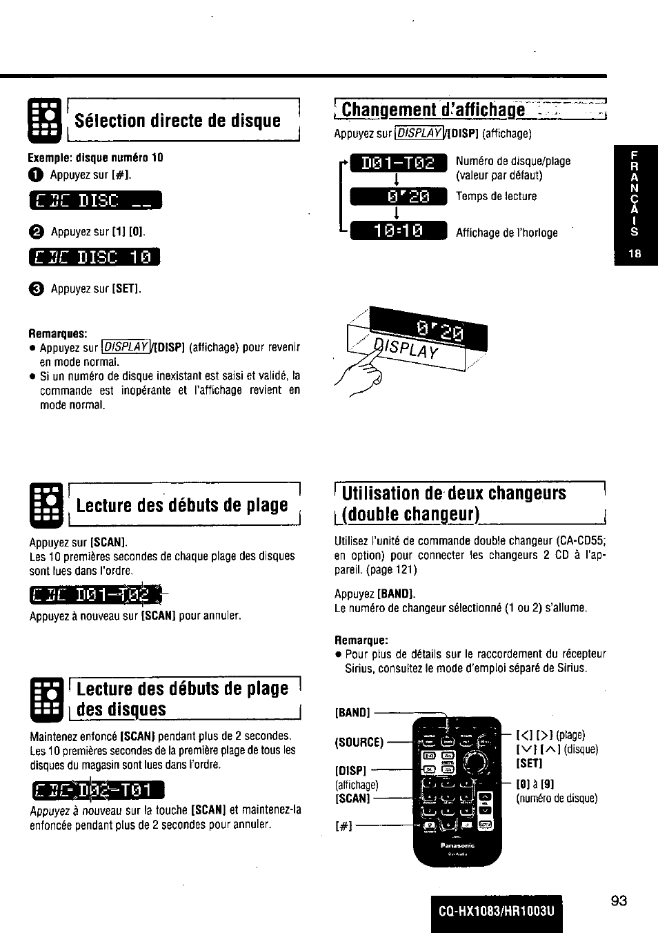 Sélection directe de disque, Exemple: disque numéro 10, Mi: disc 10 | Remarques, Changement d’affichage, Lecture des débuts de plage, Lecture des débuts de plage i des disques, I utilisation de deux changeurs i, Double changeur) | Panasonic Removable Full Front MP3 WMA /Receiver with CD Changer Control CQ-HR1003U User Manual | Page 93 / 172