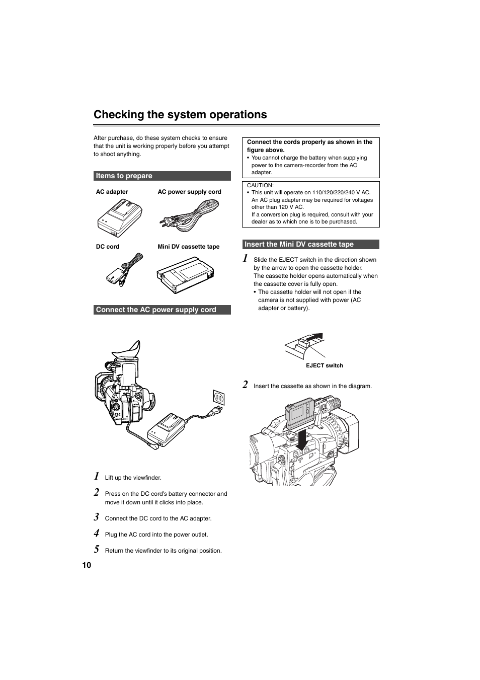 Checking the system operations, Items to prepare, Connect the ac power supply cord | Insert the mini dv cassette tape | Panasonic AG-DVX100B User Manual | Page 10 / 88