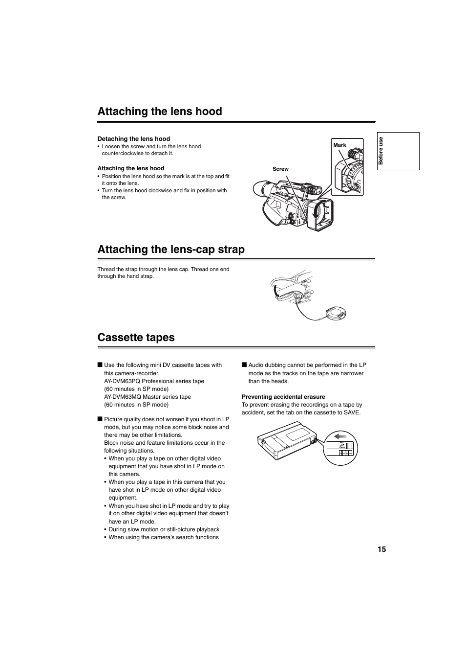 Attaching the lens hood, Attaching the lens-cap strap, Cassette tapes | Panasonic AG-DVX100B User Manual | Page 15 / 88