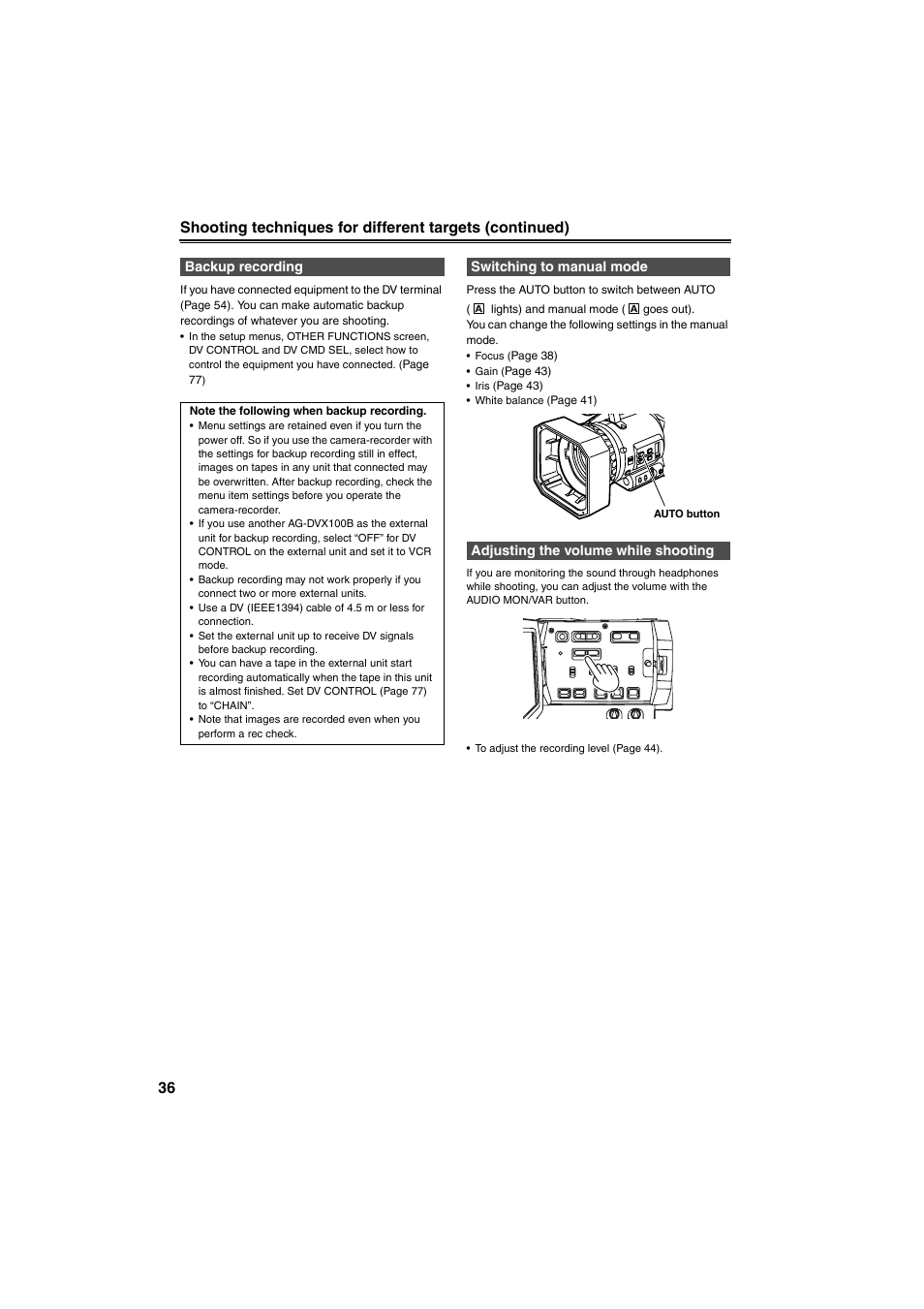 Backup recording, Switching to manual mode, Adjusting the volume while shooting | Backup recording switching to manual mode | Panasonic AG-DVX100B User Manual | Page 36 / 88
