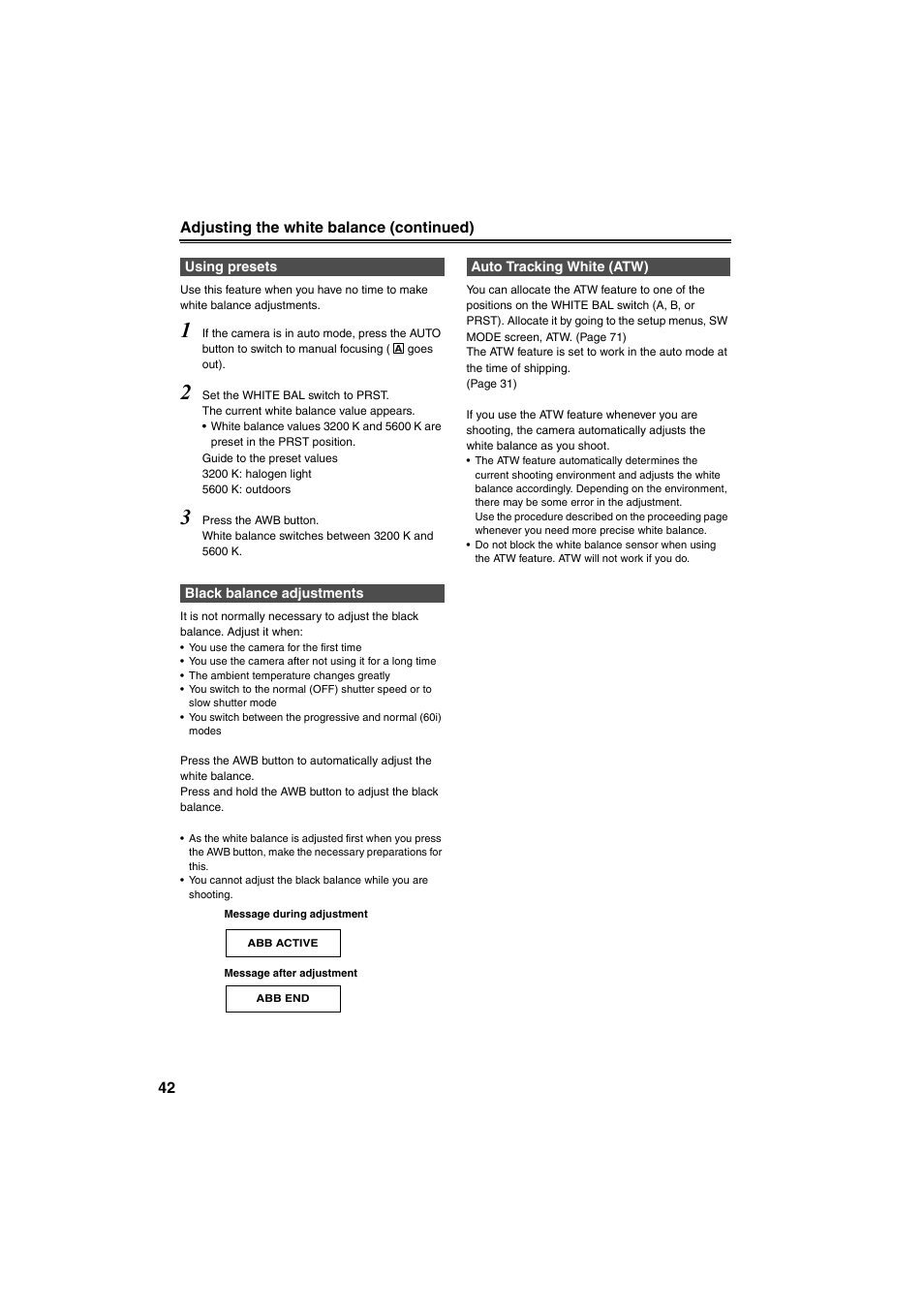 Using presets, Black balance adjustments, Auto tracking white (atw) | D 42) | Panasonic AG-DVX100B User Manual | Page 42 / 88