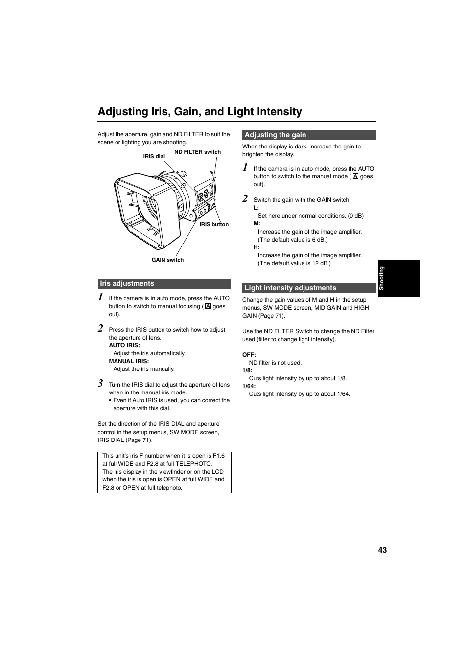 Adjusting iris, gain, and light intensity, Iris adjustments, Adjusting the gain | Light intensity adjustments | Panasonic AG-DVX100B User Manual | Page 43 / 88