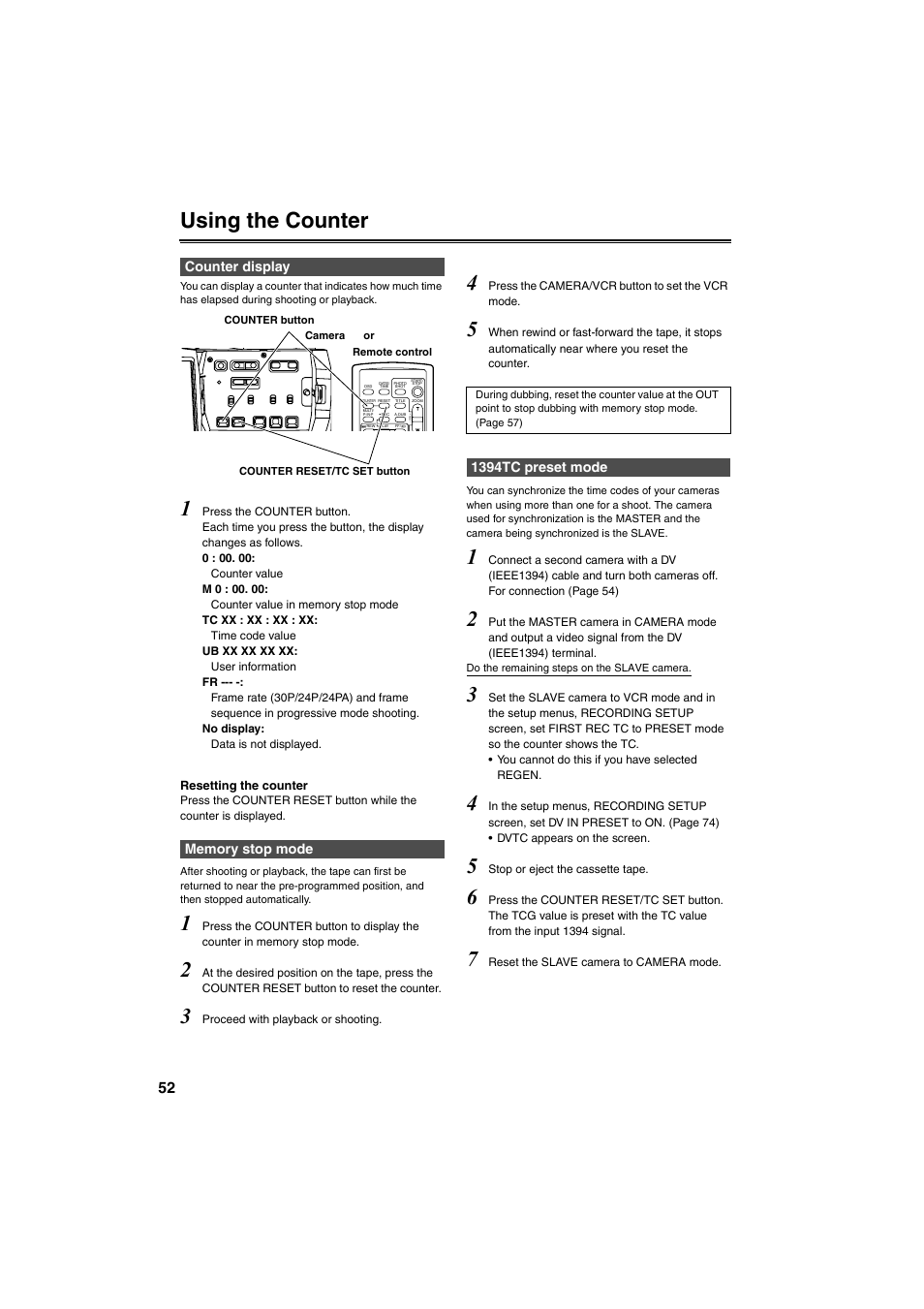 Using the counter, Counter display, Memory stop mode | 1394tc preset mode, Counter display memory stop mode, And 52 | Panasonic AG-DVX100B User Manual | Page 52 / 88