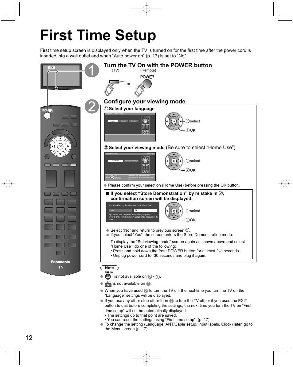 First time setup, Turn the tv on with the power button, Configure your viewing mode | Be sure to select “home use”) | Panasonic Viera X24 User Manual | Page 12 / 24