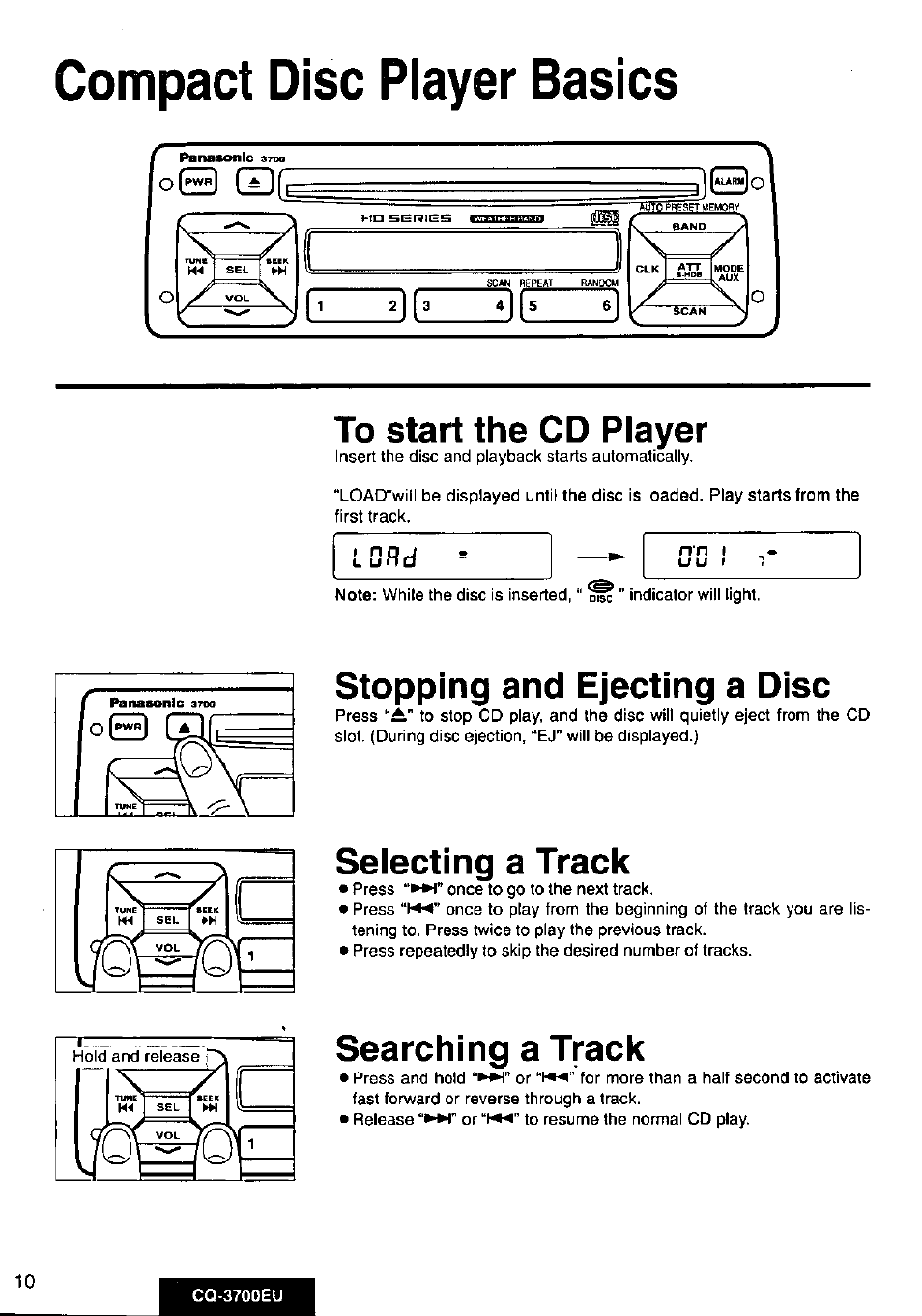 To start the cd player, Stopping and ejecting a disc, Selecting a track | Searching a track, Compact disc player basics | Panasonic CQ3700EU User Manual | Page 10 / 28