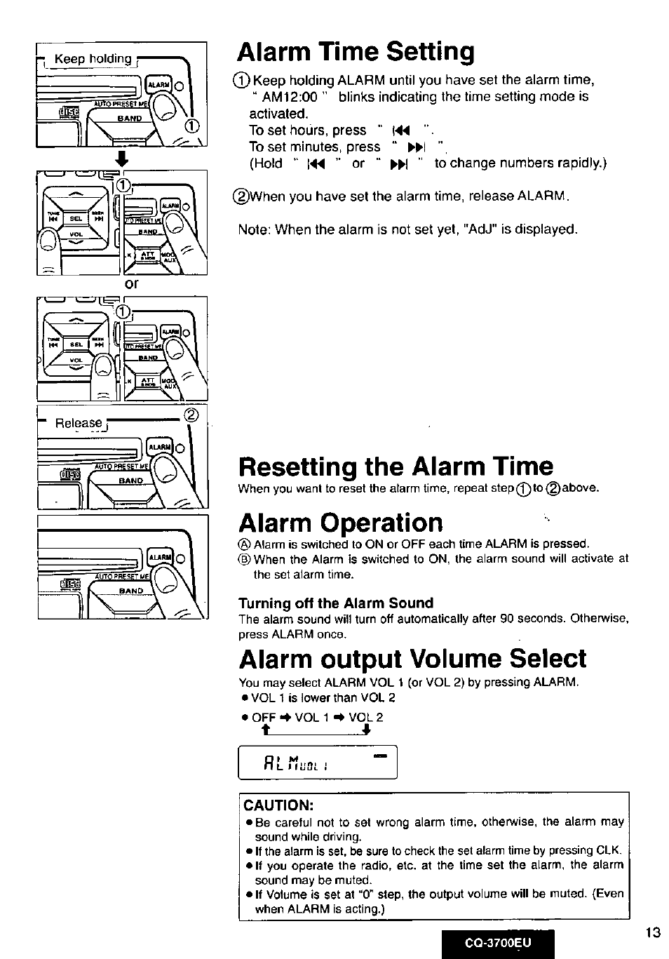 Alarm time setting, Resetting the alarm time, Alarm operation | Alarm output volume select | Panasonic CQ3700EU User Manual | Page 13 / 28