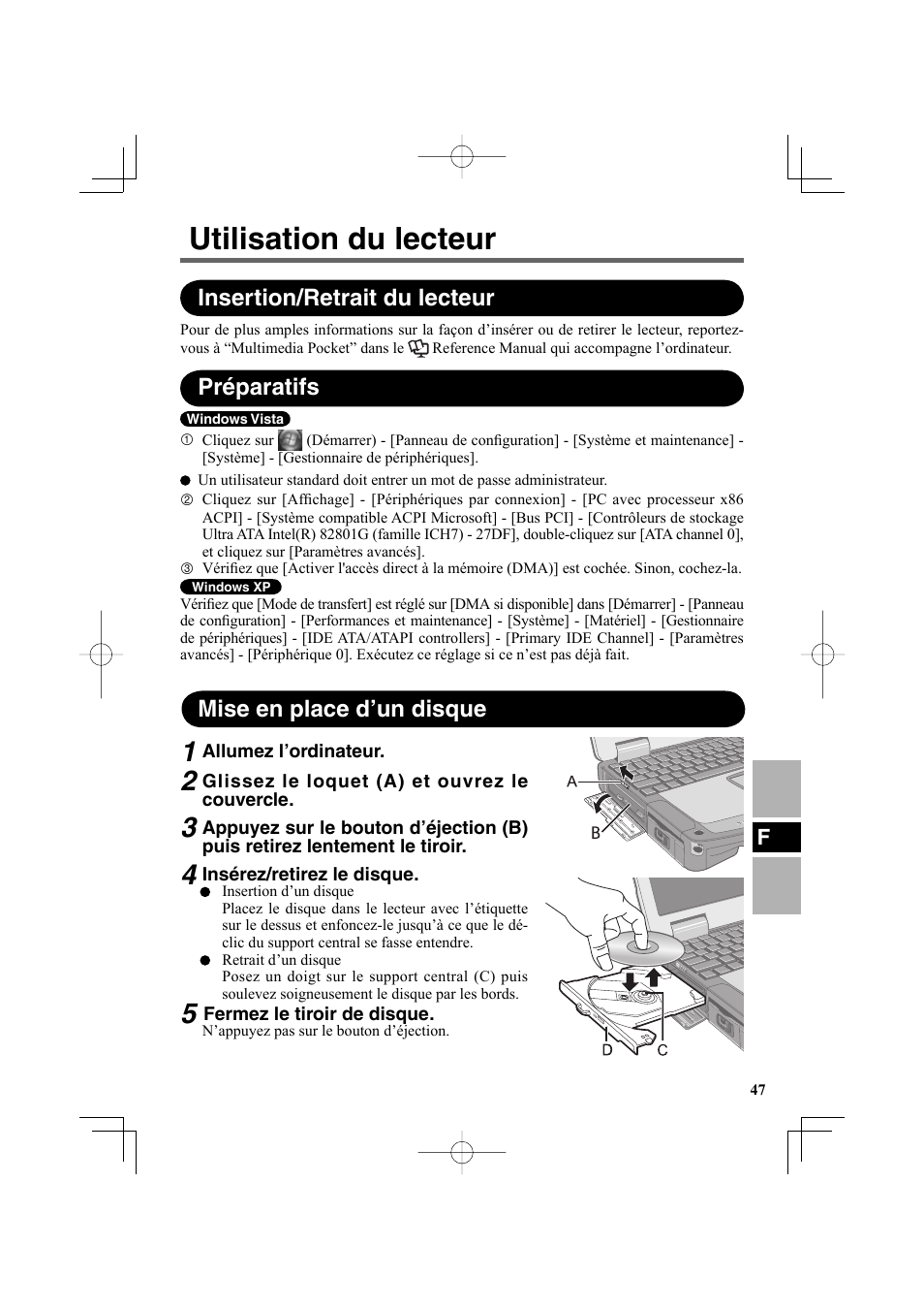 Utilisation du lecteur, Insertion/retrait du lecteur préparatifs, Mise en place d’un disque | Panasonic CF-VDR302U User Manual | Page 47 / 88