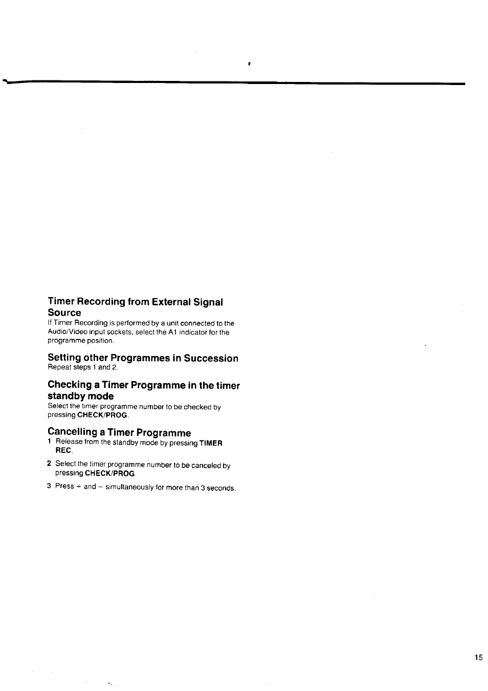 Timer recording from external signal source, Setting other programmes in succession, Cancelling a timer programme | Panasonic NV-SD1 Series User Manual | Page 15 / 20