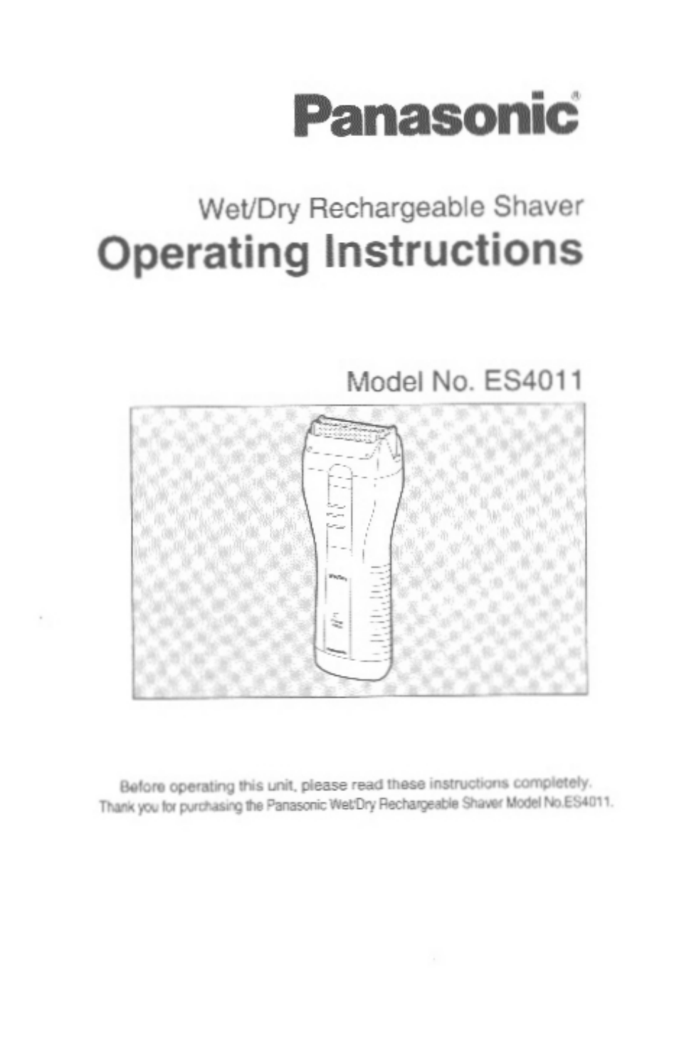 Panasonic RECHARGEABLE SHAVER ES4011 User Manual | 16 pages