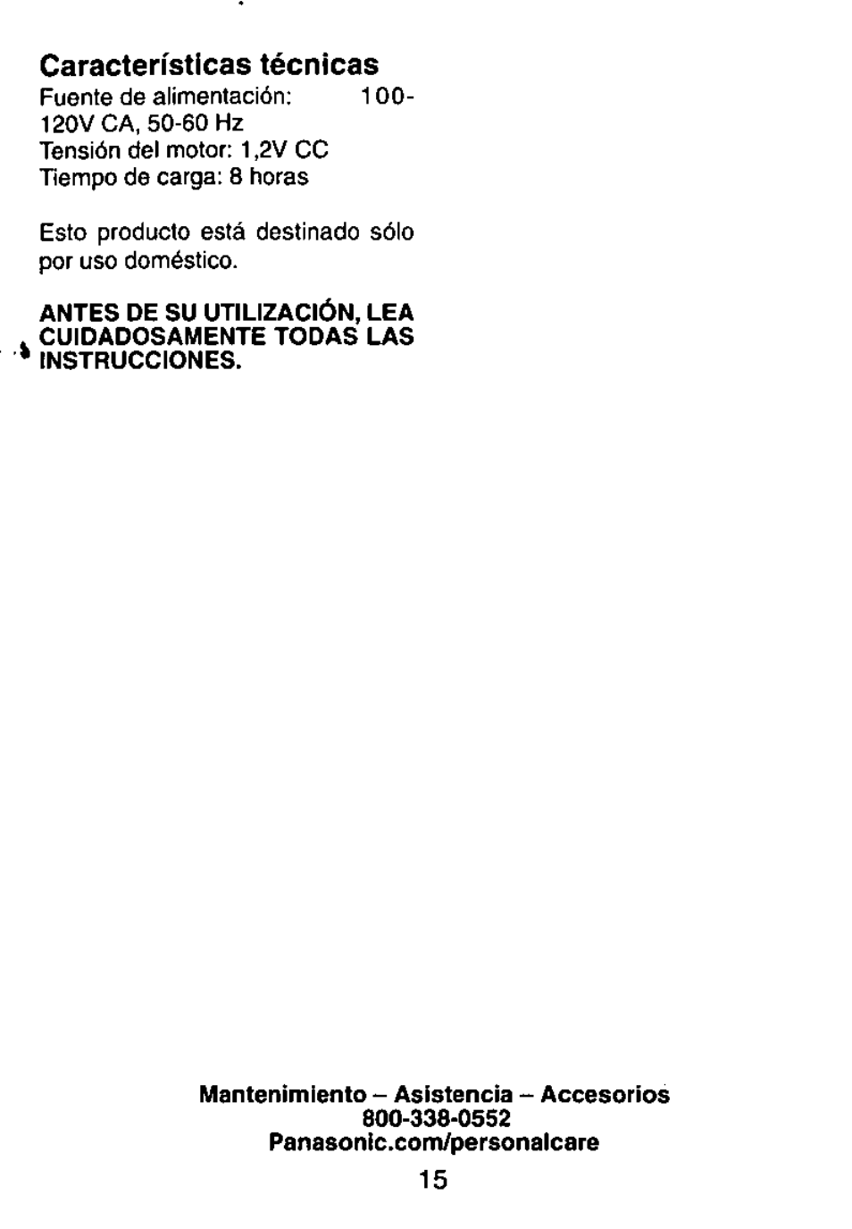 Características técnicas | Panasonic RECHARGEABLE SHAVER ES4011 User Manual | Page 15 / 16