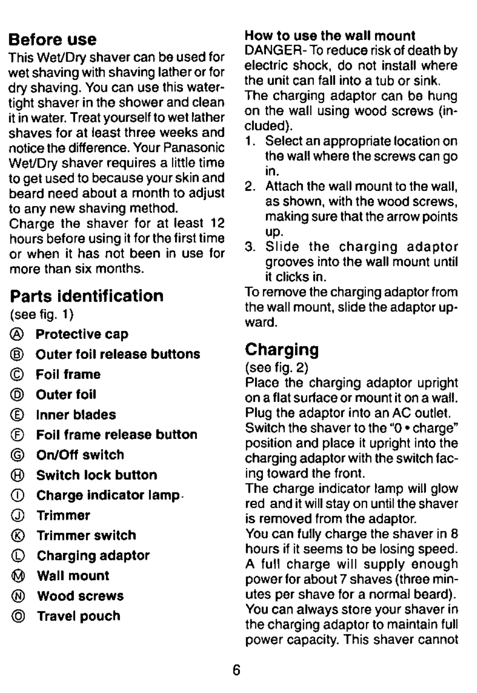 Before use, Parts identification, Charging | Panasonic RECHARGEABLE SHAVER ES4011 User Manual | Page 6 / 16