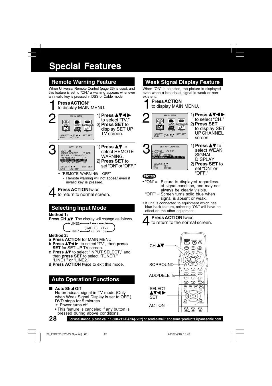Special features, Auto operation functions remote warning feature, Weak signal display feature | Selecting input mode, Press action twice to return to normal screen | Panasonic PV 27DF62 User Manual | Page 28 / 64