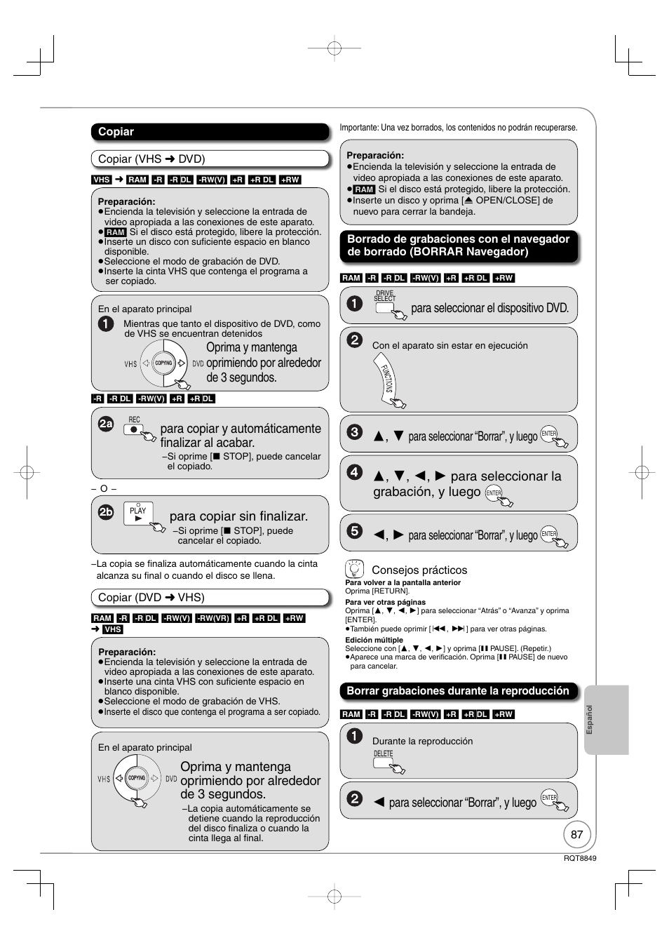 Para copiar sin fi nalizar, Para copiar y automáticamente fi nalizar al acabar, Para seleccionar la grabación, y luego | Para seleccionar “borrar”, y luego | Panasonic DMR-EZ37V User Manual | Page 87 / 88