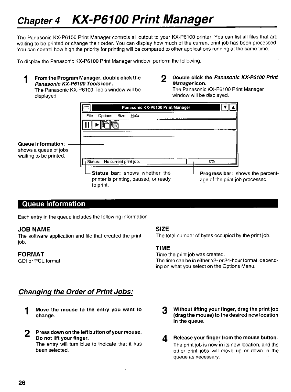 Queue information, Job name, Format | Size, Time, Move the mouse to the entry you want to change, Release your finger from the mouse button, Kx-p6100 print manager, Chapter 4, Chanping the order of print jobs | Panasonic KX-P6100 User Manual | Page 26 / 44