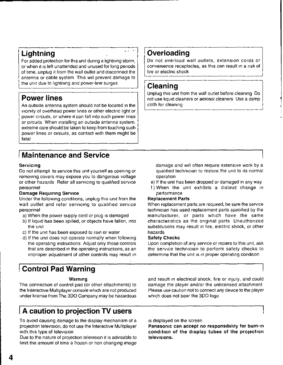 Lightning, Power lines, Overloading | Cleaning, Maintenance and service, Control pad warning, Ia caution to projection tv users | Panasonic 3DO INteractive Multiplayer FZ-10 User Manual | Page 4 / 20