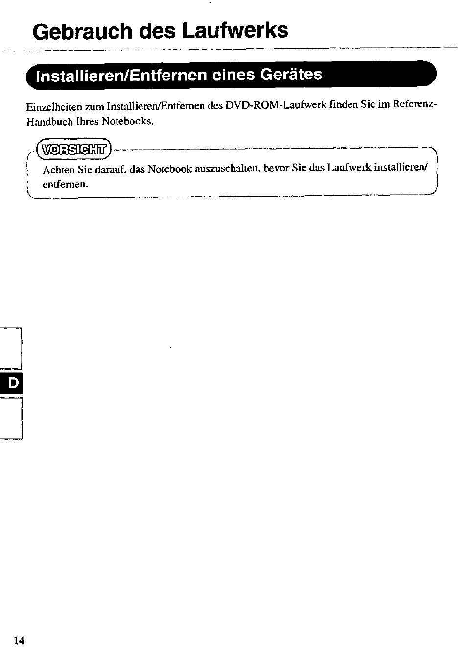 Gebrauch des laufwerks, Installieren/entfernen eines gerätes | Panasonic CF-VDD723 User Manual | Page 14 / 28