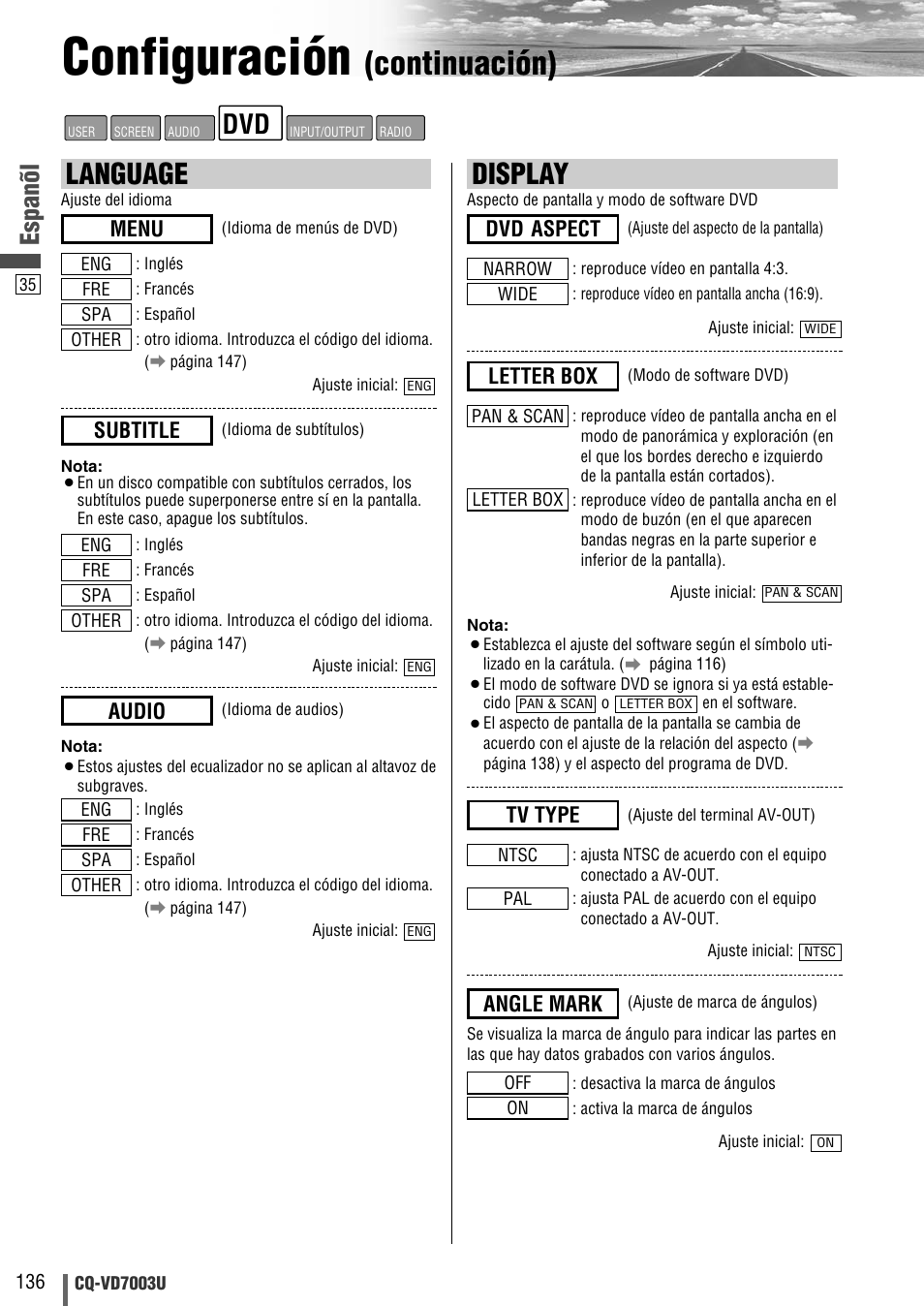 Configuración, Continuación), Display | Language, Espanõl, Dvd aspect, Angle mark, Tv type, Letter box, Menu | Panasonic CQ-VD7003U User Manual | Page 136 / 150