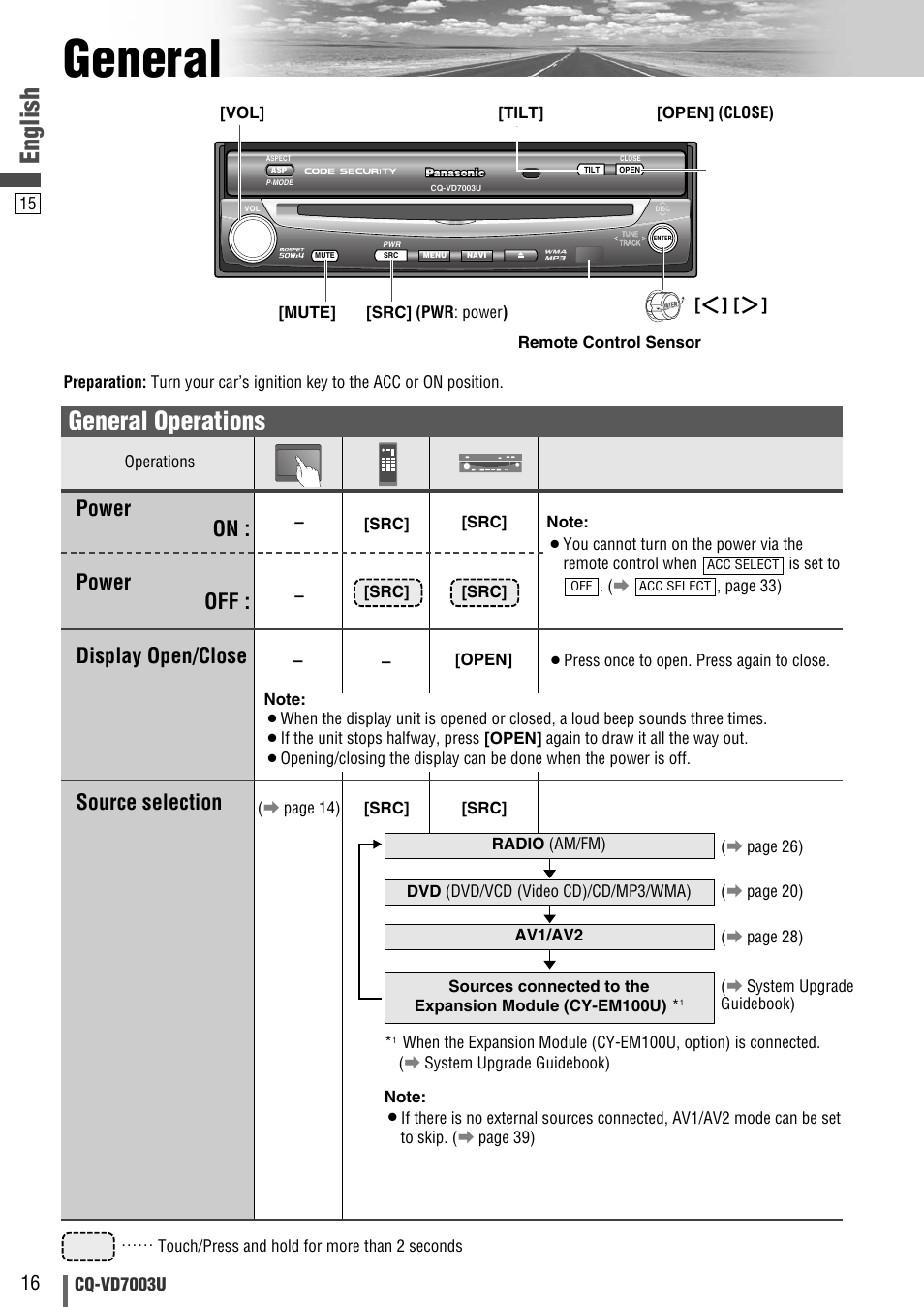 General, English, General operations | Power on : source selection, Display open/close, Power off | Panasonic CQ-VD7003U User Manual | Page 16 / 150