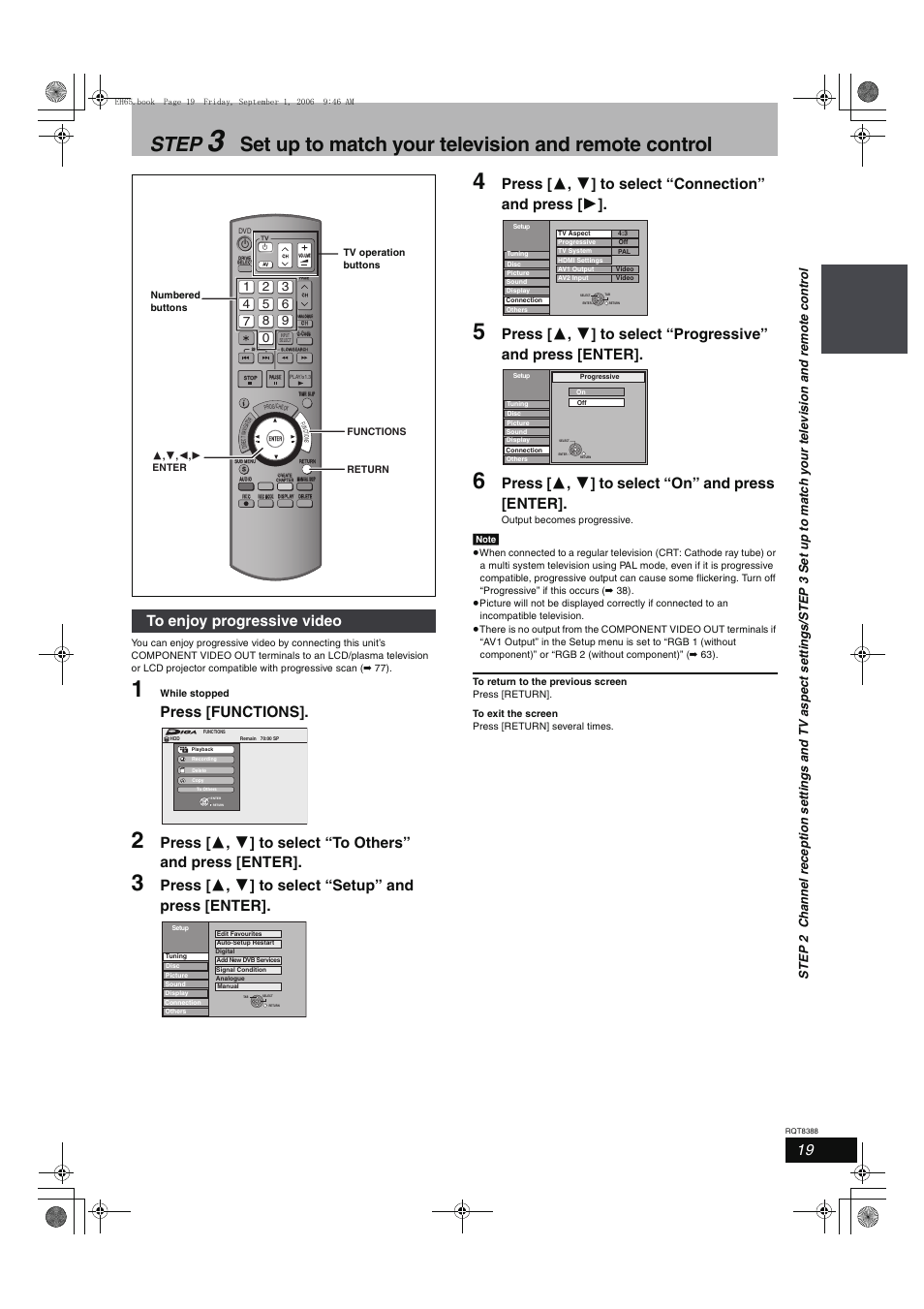 Step, Set up to match your television and remote control, Press [functions | Press [ 3 , 4 ] to select “setup” and press [enter, Press [ 3 , 4 ] to select “on” and press [enter | Panasonic DMR-EX85 User Manual | Page 19 / 80