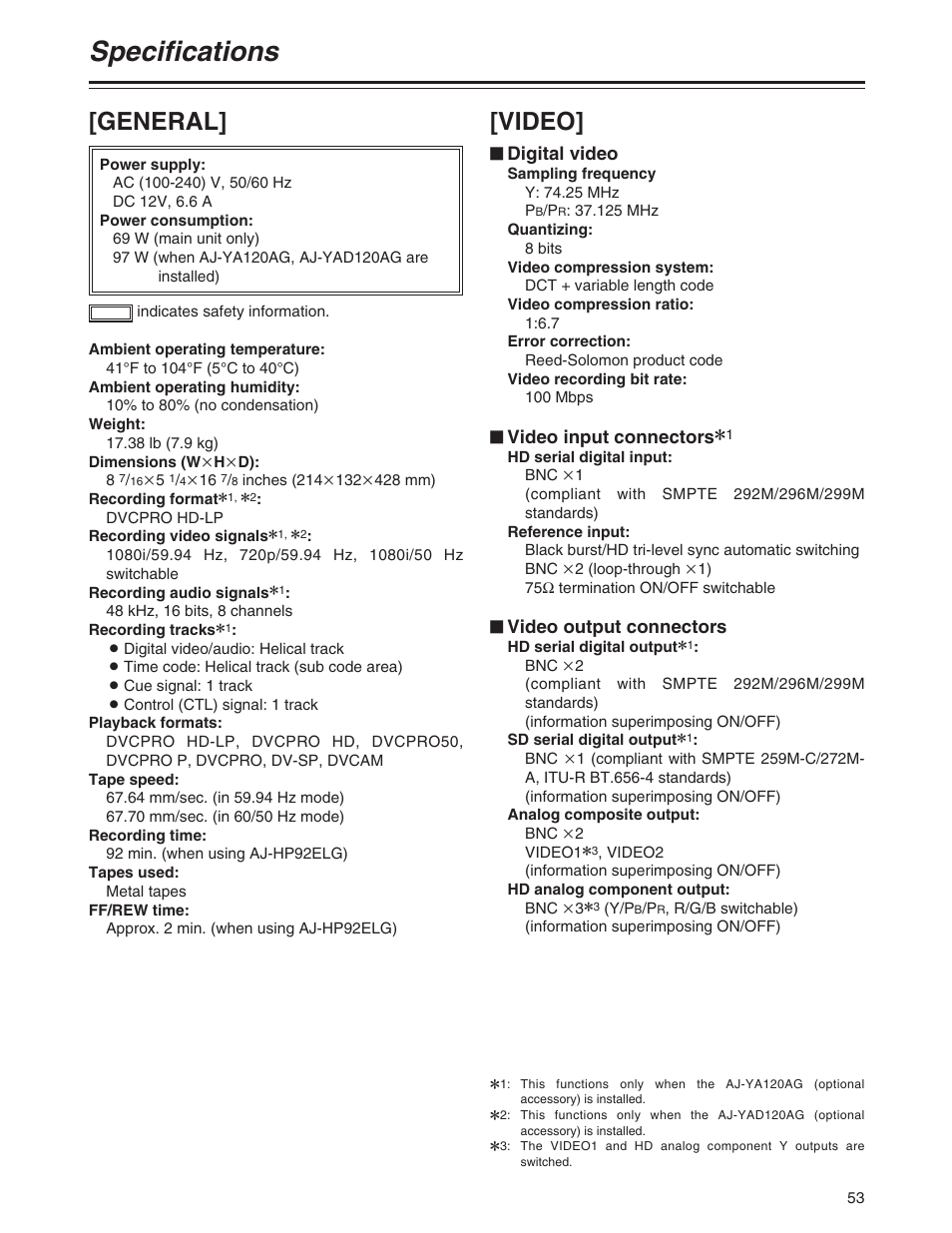 Specifications, General, Video | Digital video, Video input connectors, Video output connectors | Panasonic AJ-YA120AG User Manual | Page 53 / 56