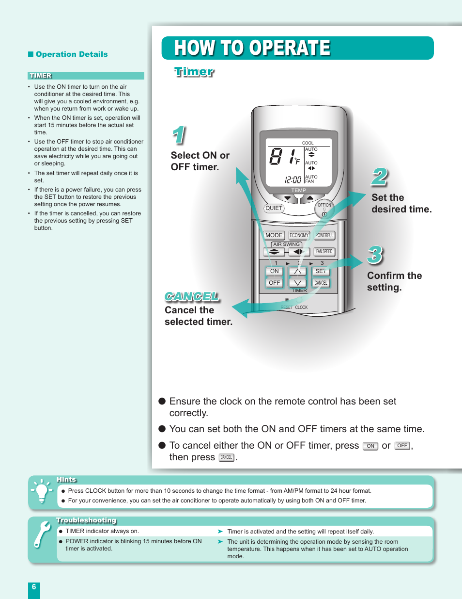 How to operate, Timer, Cancel | Select on or off timer, Set the desired time, Conﬁrm the setting, Then press | Panasonic CU-C24DKU User Manual | Page 6 / 16