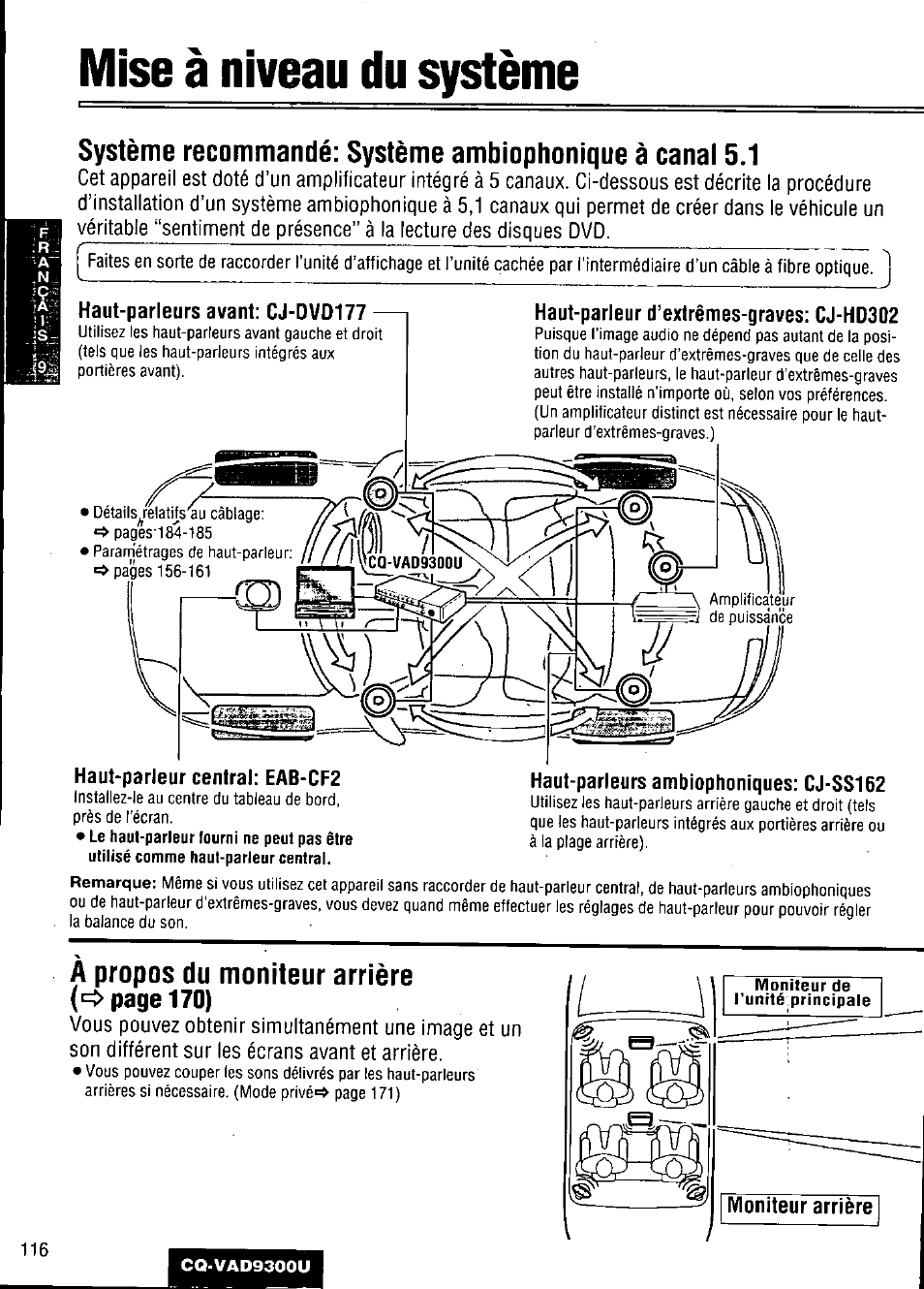 Mise à niveau du système, Haut-parleurs avant; cj-dvd177, Haut-parleur d’extrêmes-graves: cj-hd302 | Haut-parleur central: eab-cf2, A propos du moniteur arrière ('=> page 170) | Panasonic CQ VAD9300U User Manual | Page 116 / 304
