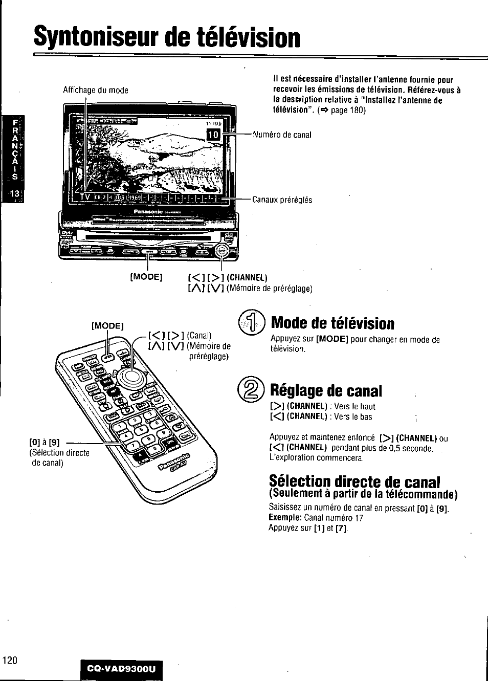 Syntoniseur de télévision, Mode de télévision, Réglage de canal | Sélection directe de canai, Seulement à partir de la télécommande) | Panasonic CQ VAD9300U User Manual | Page 120 / 304