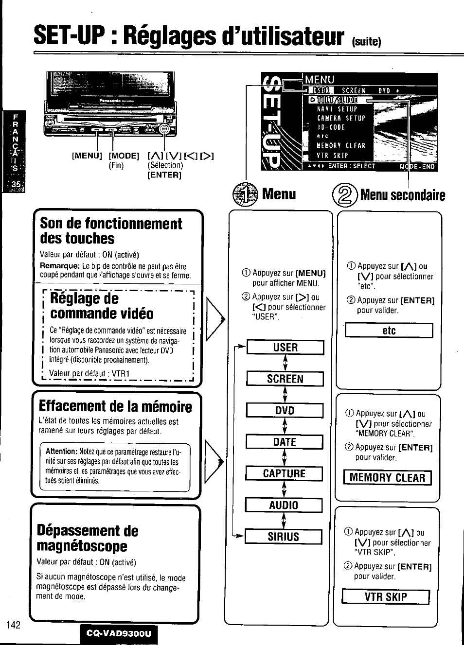 Set-up : réglages d’utilisateur, Menu, Menu secondaire | Son de fonctionnement des touches, R réglage de, Commande vidéo, Effacement de la mémoire, Dépassement de magnétoscope, User, Screen | Panasonic CQ VAD9300U User Manual | Page 142 / 304
